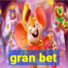 gran bet